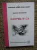 GEOPOLITICA - DRAGOS FRASINEANU