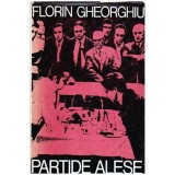 Florin Gheorghiu - Partide alese - 107060