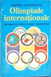 OLIMPIADE INTERNATIONALE 1990-1994 MATEMATICA, FIZICA, CHIMIE, INFORMATICA-ION TOMESCU, MIRCEA BECHEANU, GH-268695