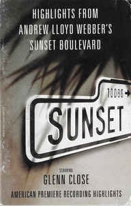 Caseta Highlights From Andrew Lloyd Webber&#039;s Sunset Boulevard, originala