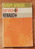 Europe-Afrique. Service Renault