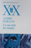 Un om atat de simplu - Andre Baillon