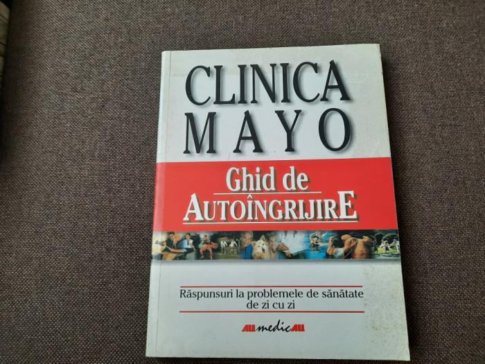 CLINICA MAYO GHID DE AUTOINGRIJIRE - PHILIP T. HAGEN