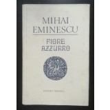 Mihai Eminescu - Fiore azzurro (trad. Geo Vasile; 1989)