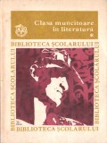 Clasa muncitoare &icirc;n literatură 1-2