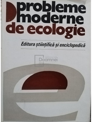 Bogdan Stugren - Probleme moderne de ecologie (editia 1982) foto
