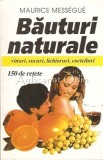 Cumpara ieftin Bauturi Naturale - Maurice Messegue