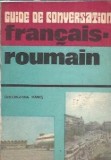 Ghid Conversatie Francez-Roman Gheorghina Hanes Editura Sport-Turism 1987 280 Pagini Editie Veche