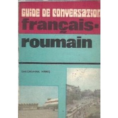 Guide de conversation francais-roumain - Gheorghina Hanes