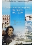 Alexandru Firescu - Istoria teatrului National din Craiova 1850 - 2000 (editia 2000)