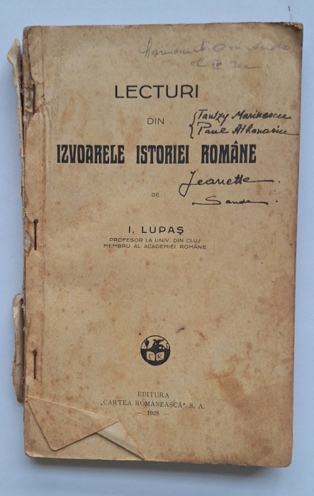 Ioan Lupaș &ndash; Lecturi din izvoarele istoriei rom&acirc;ne, Cartea Rom&acirc;nească, 1928