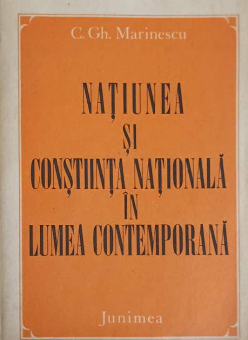 NATIUNEA SI CONSTIINTA NATIONALA IN LUMEA CONTEMPORANA-C.GH. MARINESCU