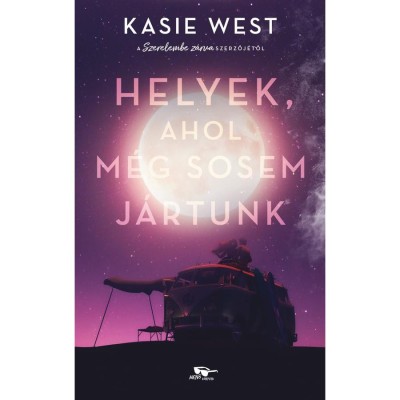 Helyek, ahol m&amp;eacute;g sosem j&amp;aacute;rtunk - Kasie West foto