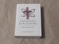 MIHAI NEAMTU - CREDINTA SI RATIUNE dialoguri, contradictii, impacari foto