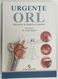 URGENTE ORL , GHID PRACTIC DE DIAGNOSTIC SI TRATAMENT de IONUT TANASE , 2026