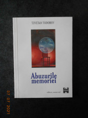 TZVETAN TODOROV - ABUZURILE MEMORIEI foto