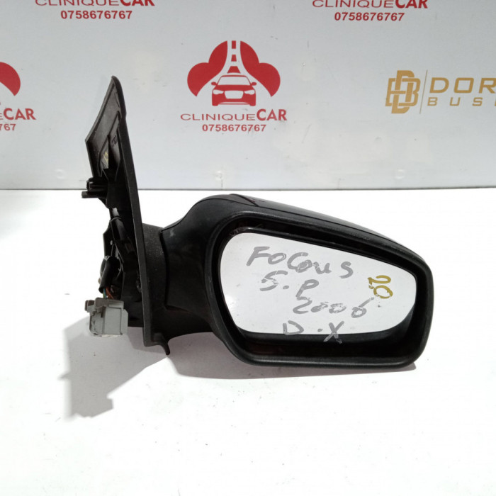 Oglinda dreapta Ford Focus II 2004 - 2011