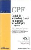 Cumpara ieftin Codul de procedura fiscala cu norme metodologice si 2 legi uzuale