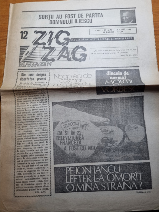 Ziarul Zig-Zag 27 mai-2 iunie 1990-ion iliescu presedinte,art. despre alegeri