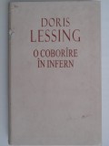 O COBORARE IN INFERN - DORIS LESSING