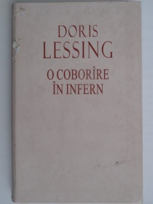 O COBORARE IN INFERN - DORIS LESSING foto