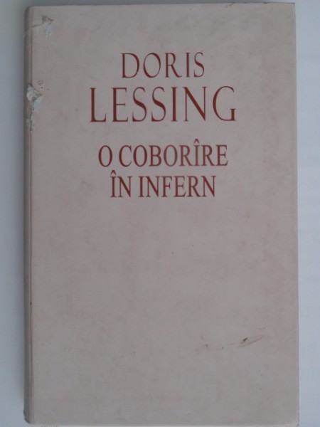 O COBORARE IN INFERN - DORIS LESSING