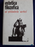 Estetica Filozofica si Stiintele Artei