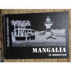 STEPHAN ELEUTHERIADIS - MANGALIA, IN MEMORIAM: ELEGII VIZUALE (ALBUM CU DESENE) prefata DAN GRIGORESCU