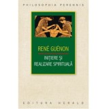 Initiere si realizare spirituala - Rene Guenon