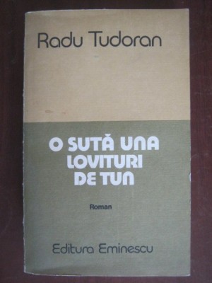 Radu Tudoran - O suta una lovituri de tun foto