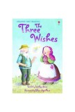 The Three Wishes - Paperback brosat - Lesley Sims - Usborne Publishing