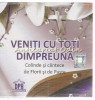 Veniti Cu Toti Dimpreuna - Florentina Chifu