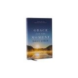 Nkjv, Grace for the Moment Daily Bible, Hardcover, Comfort Print