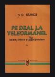 Pe deal la Teleormanel, vol. 4, 5 part1-2 / D. D. Stancu