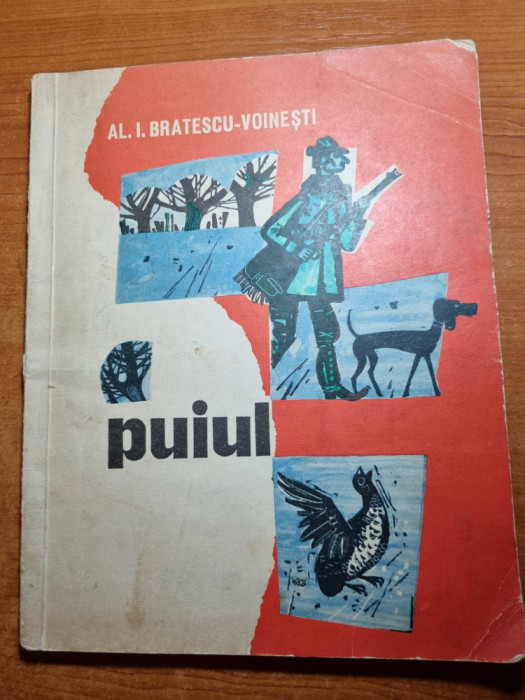 carte pentru copii - puiul - de alexandru bratescu voinesti - din anul 1970