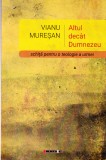 AMS - VIANU MURESAN - ALTUL DECAT DUMNEZEU (CU AUTOGRAF)