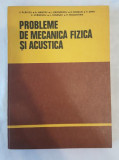 Probleme de mecanica fizica si acustica