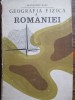 Geografia fizica a Romaniei - Alexandru Rosu, Editura Didactica si Pedagogica, 1980, 483 pagini