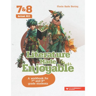Literature made enjoyable. A workbook for 7th and 8th grade students, Florin Radu Bortes foto