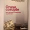 Robert Klitgaard; Ronald MacLean-Abaroa; H. Lindsey Parris - Orașe corupte: ghid practic de tratament și prevenire