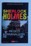 Sherlock Holmes Regele criminalilor - Arthur Conan Doyle