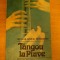 myh 524 - NICOLAE DANCIU PETNICEANU - TANGOU LA PIAVE - ED 1990