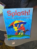 Splash! Manual de limba engleza pentru clasa a II-a - Brian Abbs, Anne Worrall, Ann Ward