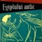 M. E. Matie - Miturile Egiptului antic
