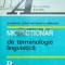 Mic dictionar de terminologie lingvistica - 1980 - Gheorghe Constantinescu Dobridor ($C94)