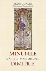 Minunile Sfantului Mare Mucenic Dimitrie - Sfantul Ioan