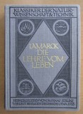 Lamarck/ die Lehre vom Leben