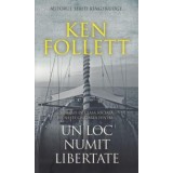 Un loc numit libertate
