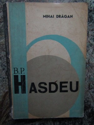 B.P. HASDEU-MIHAI DRAGAN foto