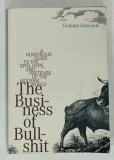 THE BUSINESS OF BULLSHIT by GRAHAM EDMONDS , 2006